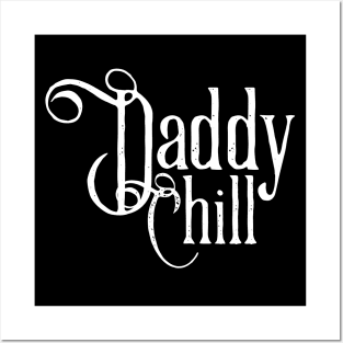 Daddy Chill Victorian - White Posters and Art